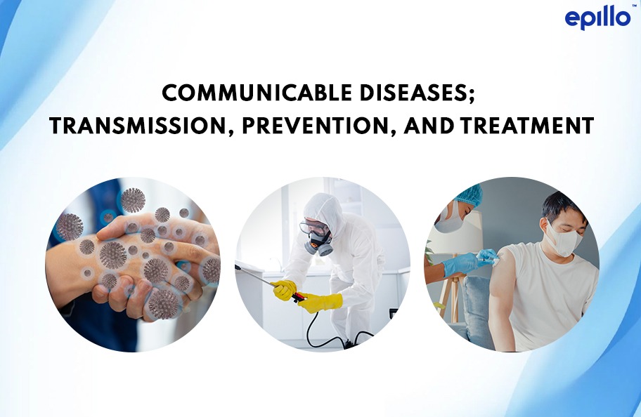 Communicable Diseases; Transmission, Prevention, and Treatment